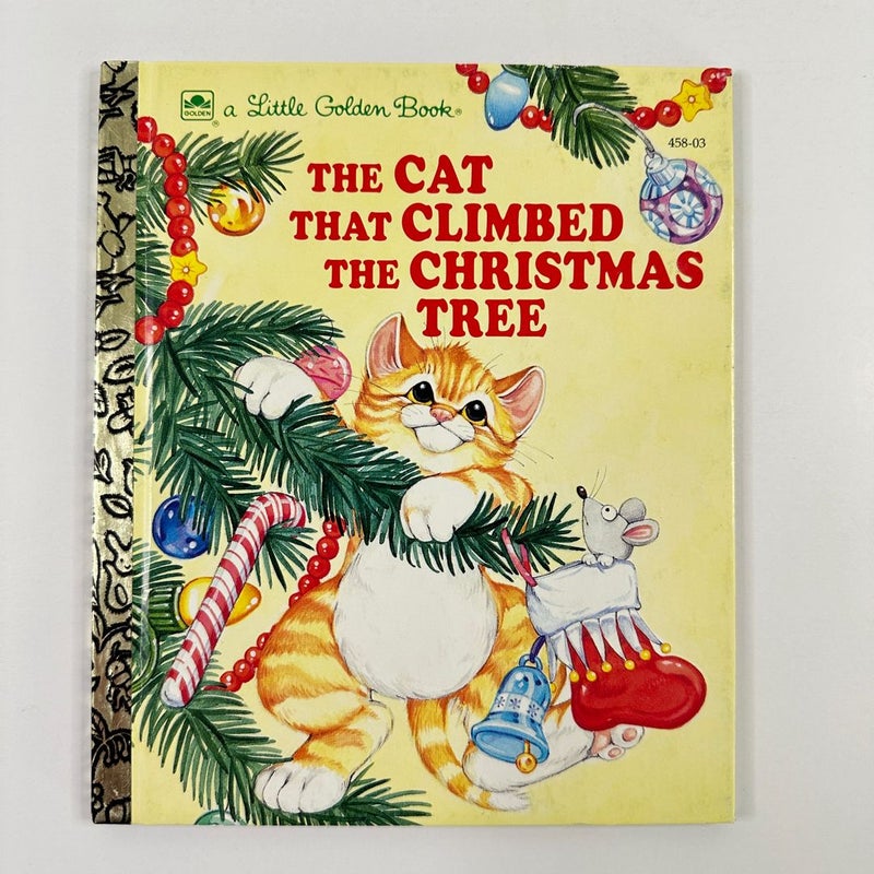 Vintage 1992 The Cat That Climbed the Christmas Tree, First Edition, Golden Book