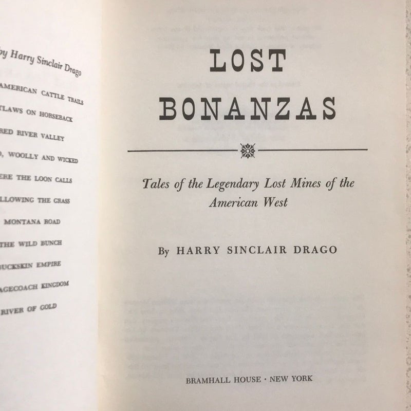 Lost Bonanzas : Tales of the Legendary Lost Mines of the American West