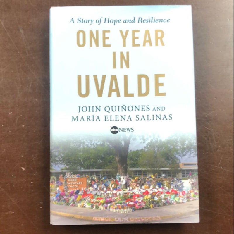 One Year in Uvalde