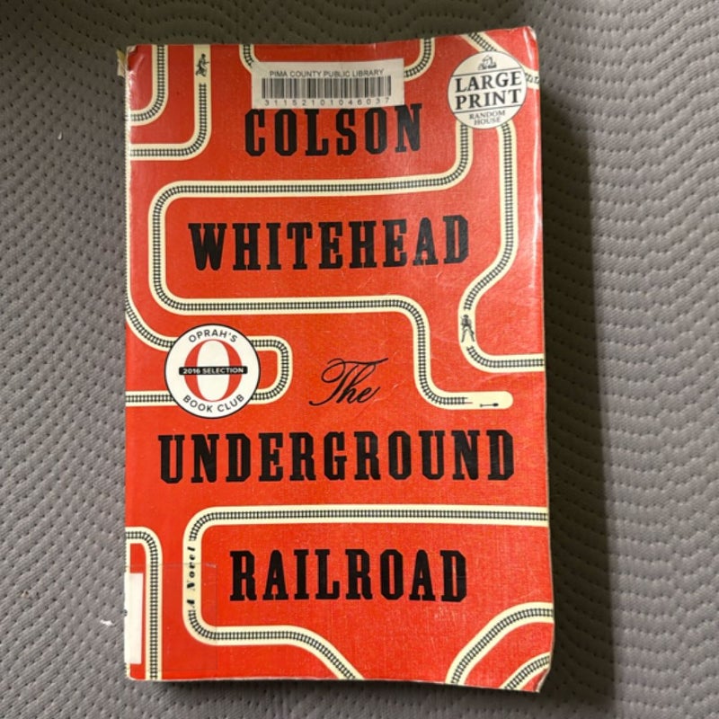 The Underground Railroad (Oprah's Book Club)