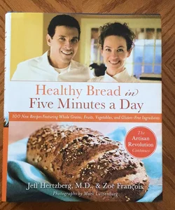 Healthy Bread in Five Minutes a Day