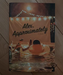 Alex, Approximately (brand new)