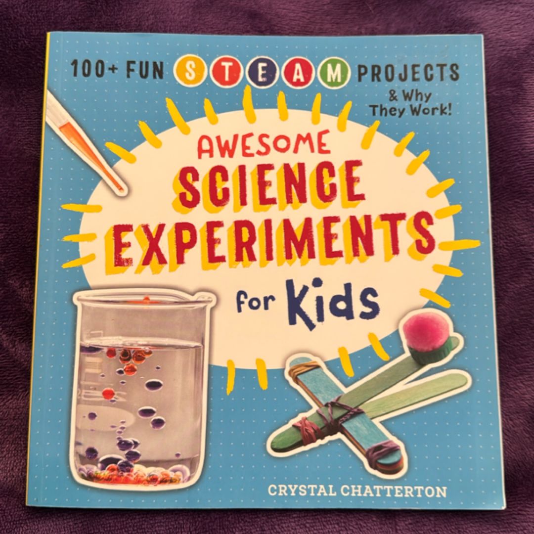 Awesome Science Experiments for Kids
