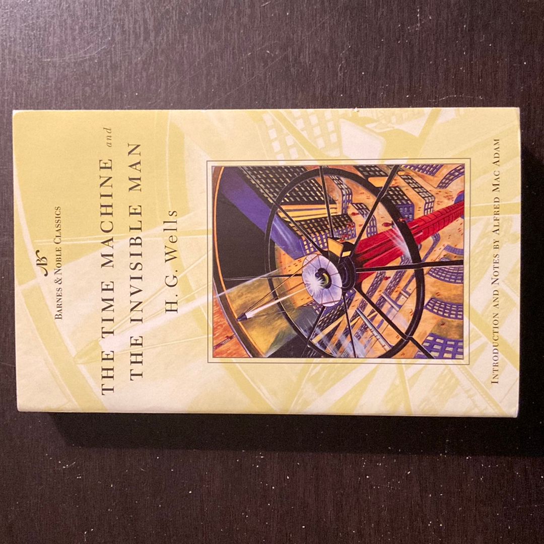 The Time Machine and the Invisible Man