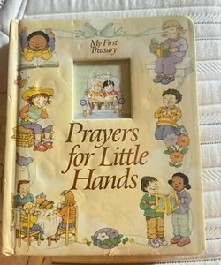 My First Treasury Prayers for Little Hands 