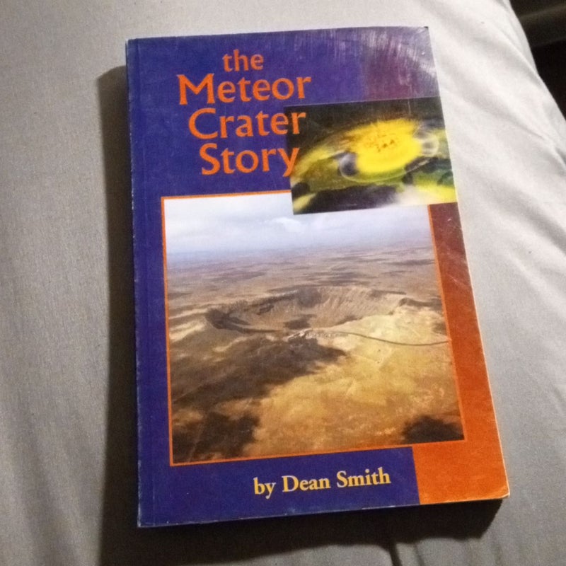 The Meteor Crater Story 