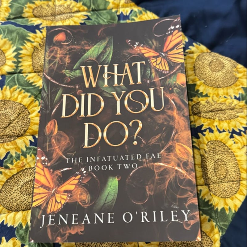 What Did You Do?