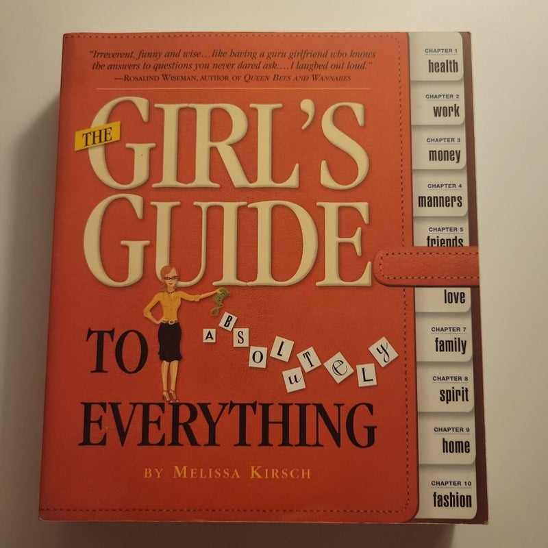 The Girl's Guide to Absolutely Everything