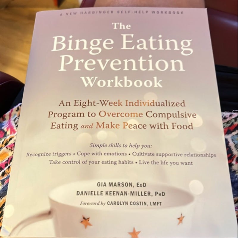 The Binge Eating Prevention Workbook