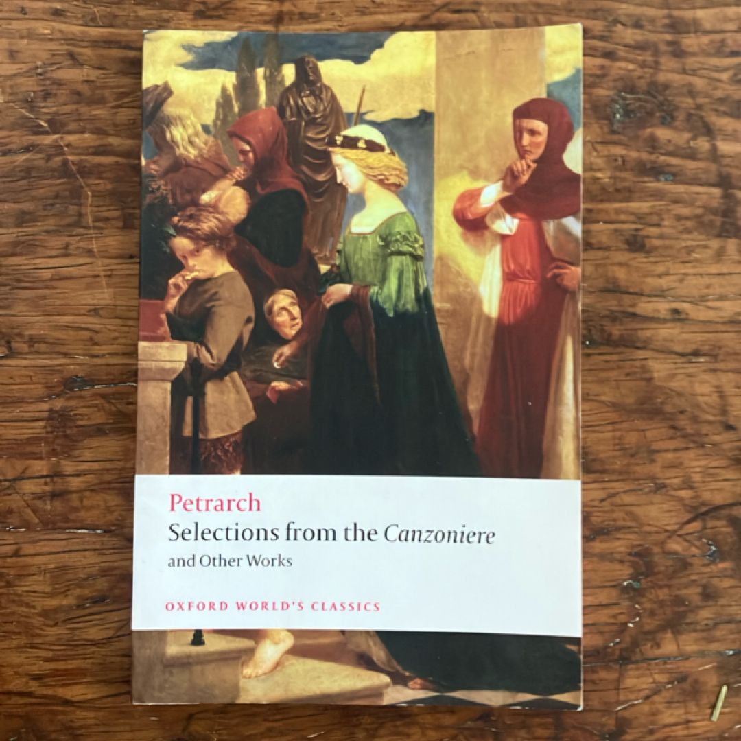 Selections from the Canzoniere and Other Works