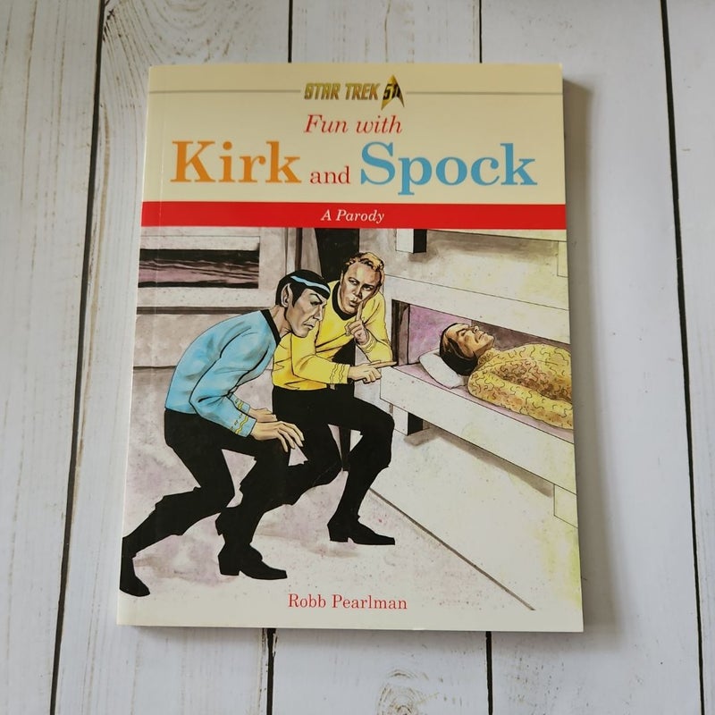 Fun with Kirk and Spock