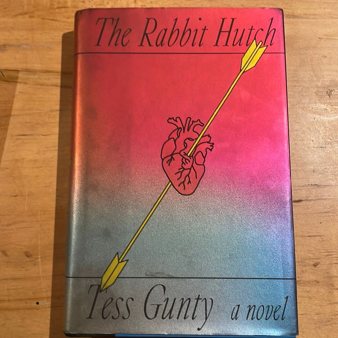 The Rabbit Hutch By Tess Gunty, Hardcover | Pangobooks