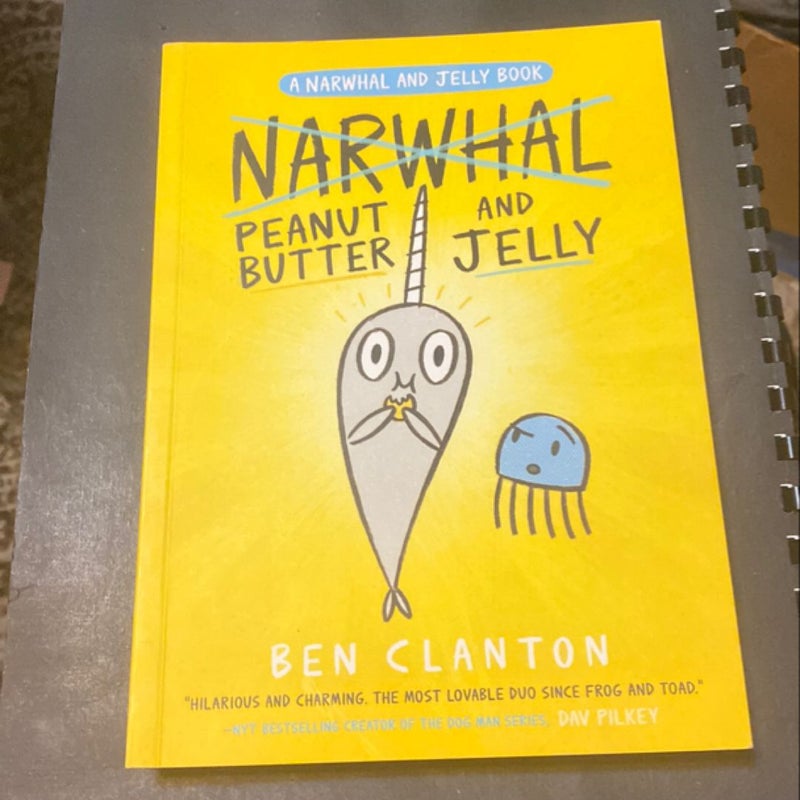 Peanut Butter and Jelly (a Narwhal and Jelly Book #3)