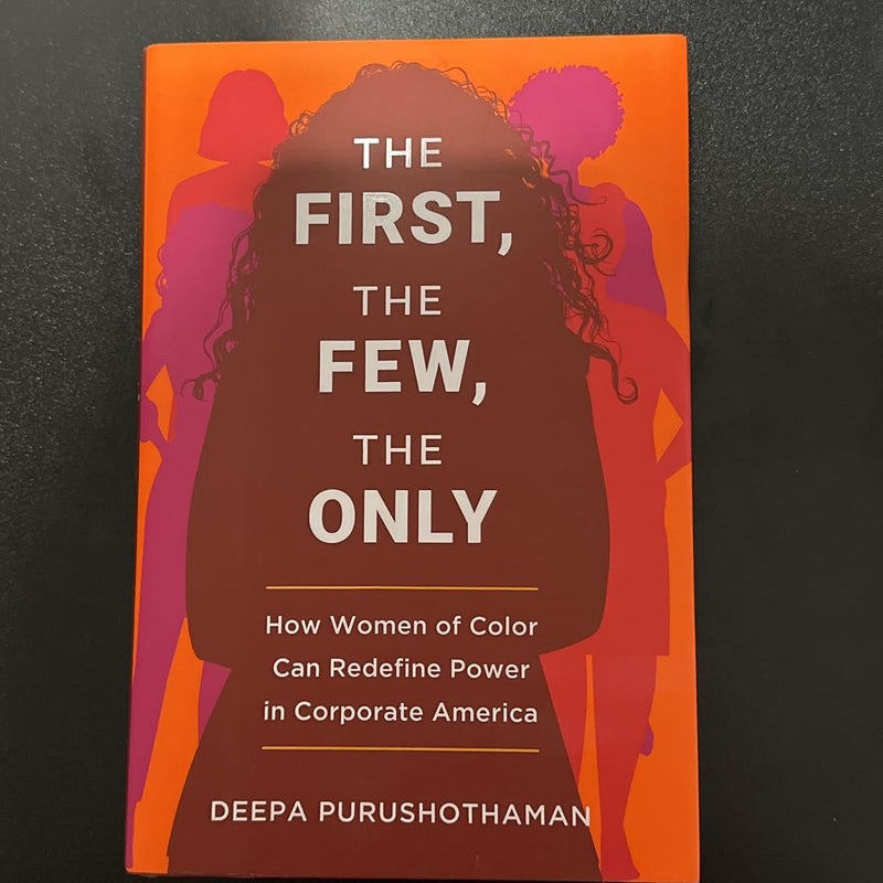 The First, the Few, the Only by Deepa Purushothaman: How business