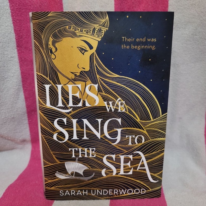 Lies We Sing to the Sea