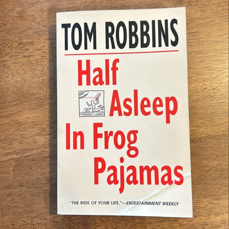 Half Asleep in Frog Pajamas