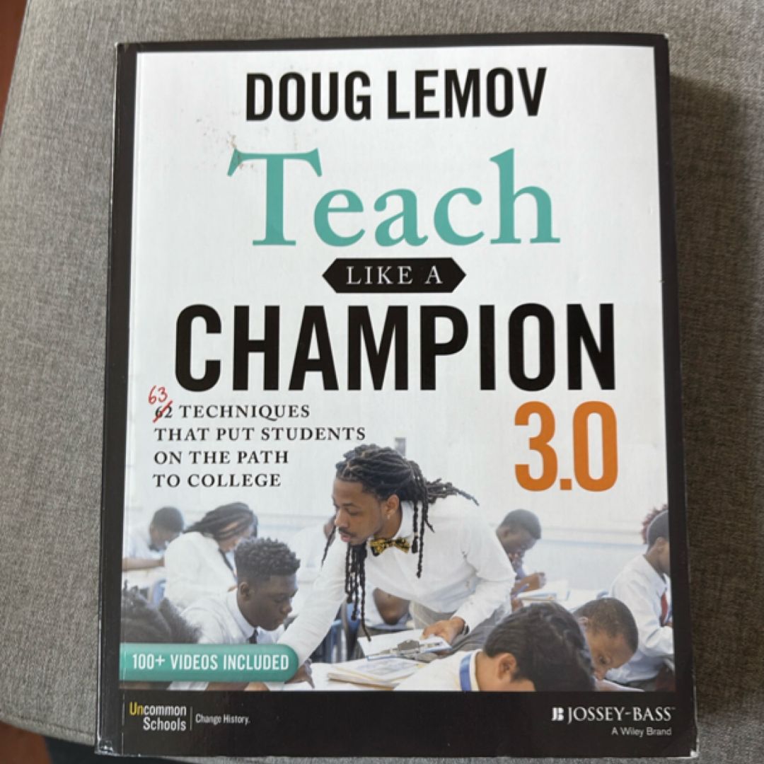 Teach Like a Champion 3. 0