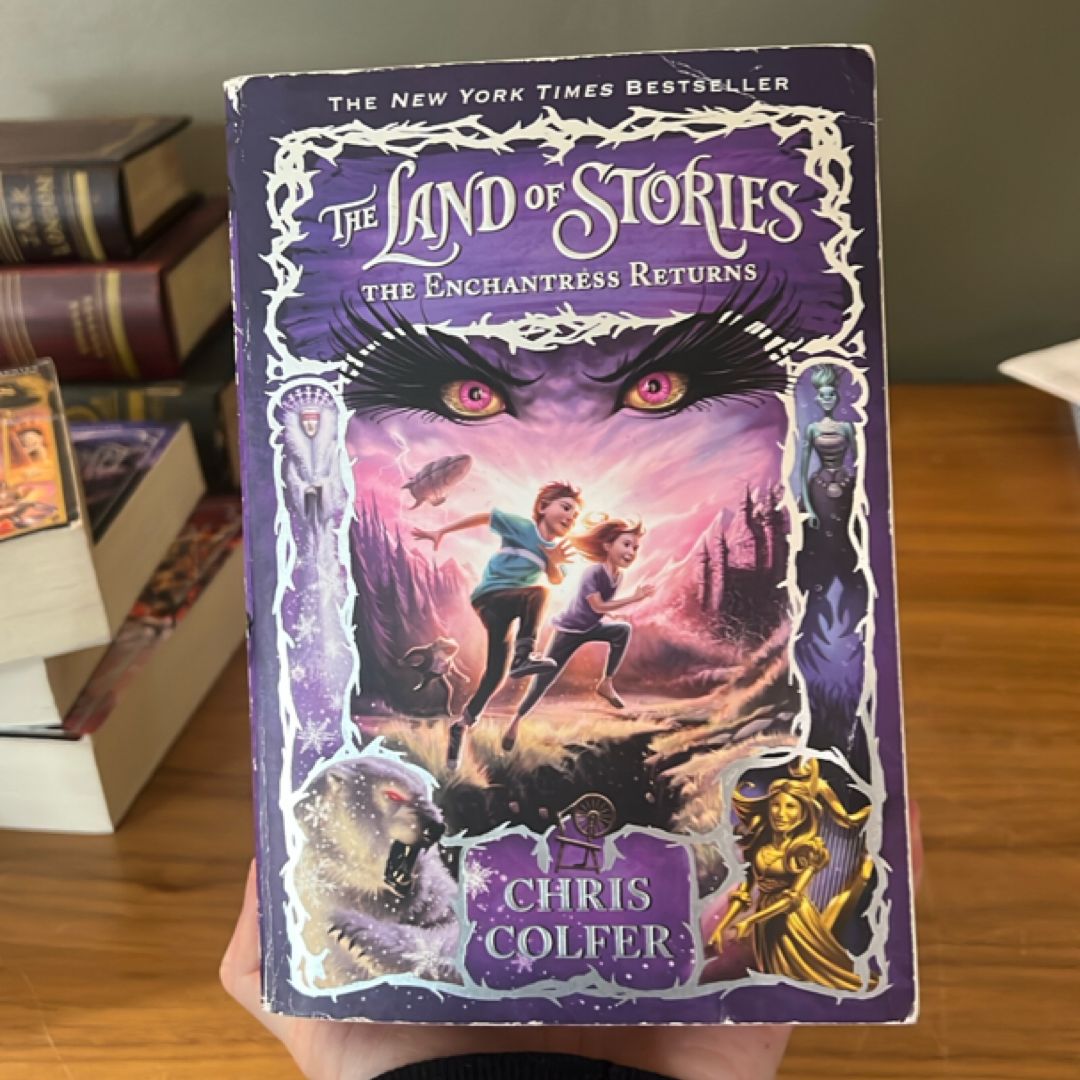 The Land of Stories: the Enchantress Returns