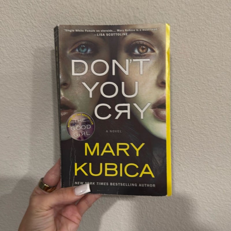 Don't You Cry