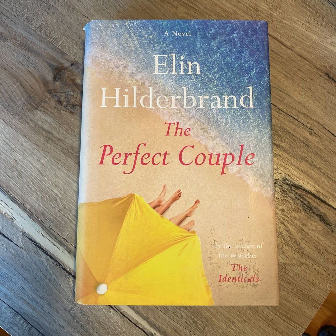 The Perfect Couple Book By Elin Hilderbrand Hardcover Dust Jacket