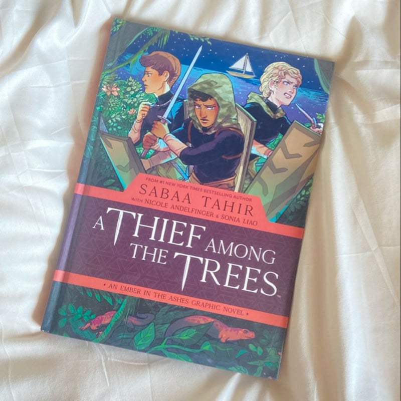 A Thief among the Trees: an Ember in the Ashes Graphic Novel