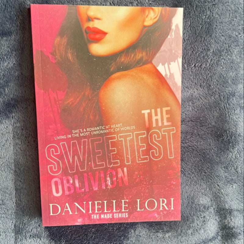 The Sweetest Oblivion