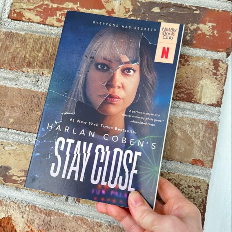 Stay Close (Movie Tie-In)