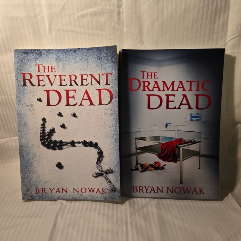 The Reverent Dead and The Dramatic Dead