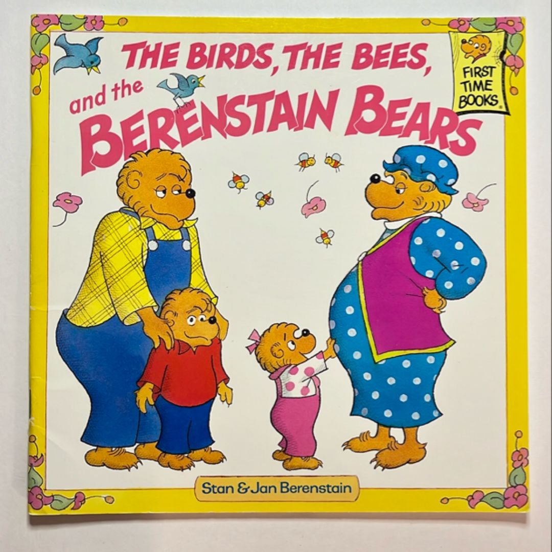 The Birds, the Bees, and the Berenstain Bears