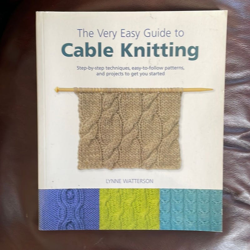 The Very Easy Guide to Cable Knitting by Lynne Davies, Paperback ...