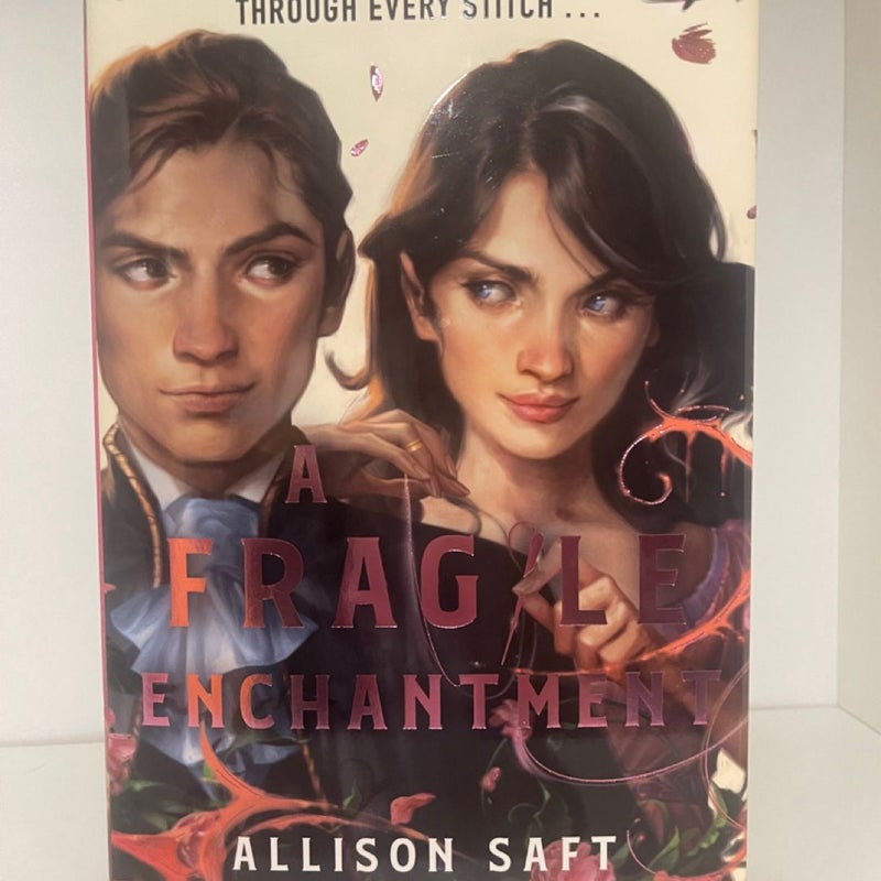 A Fragile Enchantment 