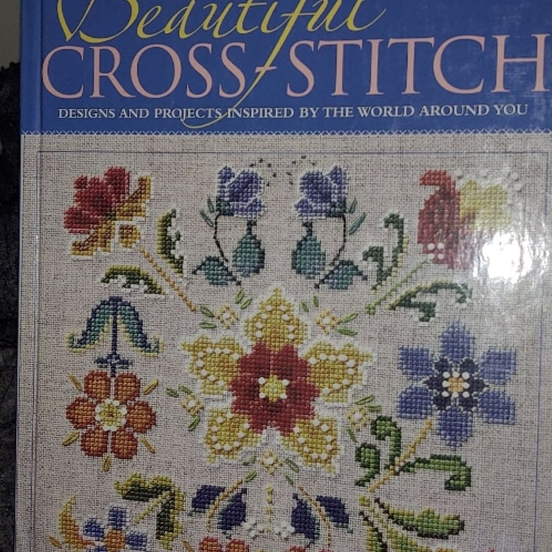 Beautiful Cross-Stitch by Better Homes and Gardens Editors