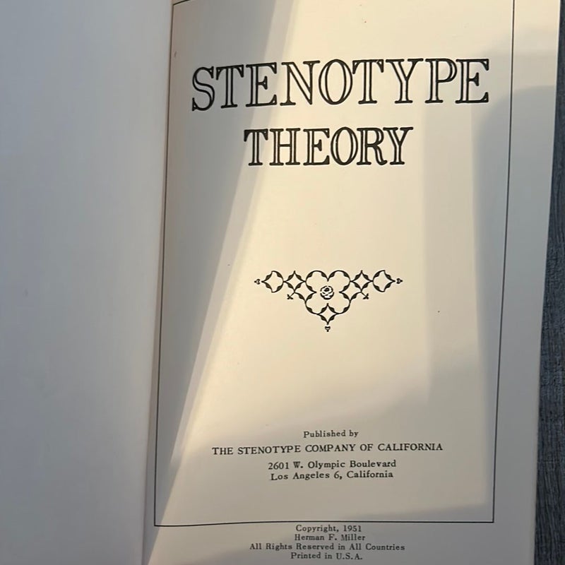 Stenotype Theory