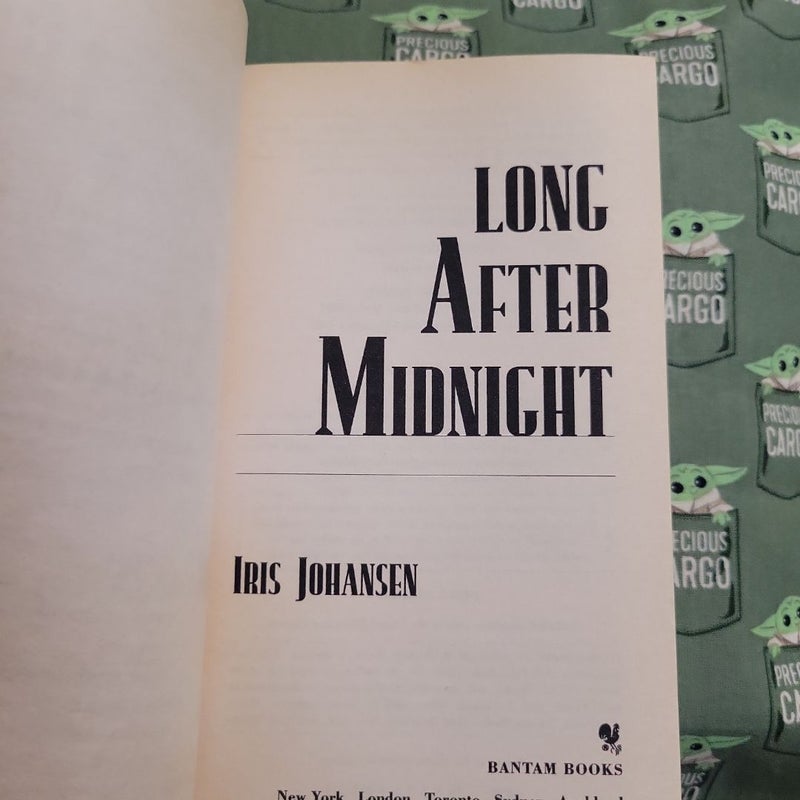 Long after Midnight