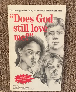 Does God Still Love Me?