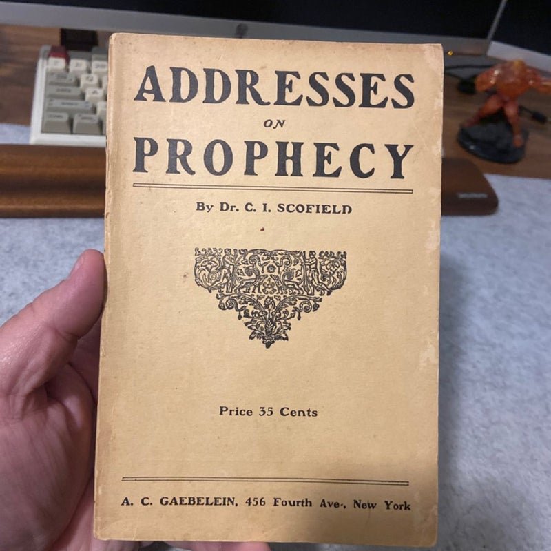 Addresses on Prophecy