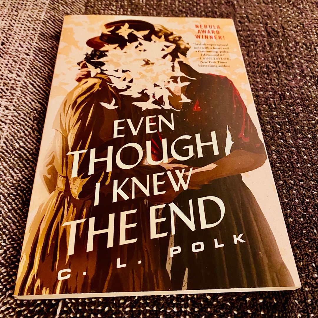 Even Though I Knew the End