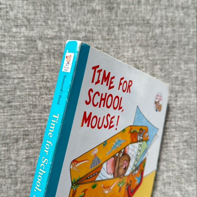 Time for School, Mouse!