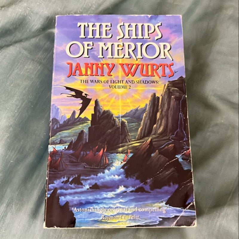 The Ships of Merior (the Wars of Light and Shadow, Book 2)