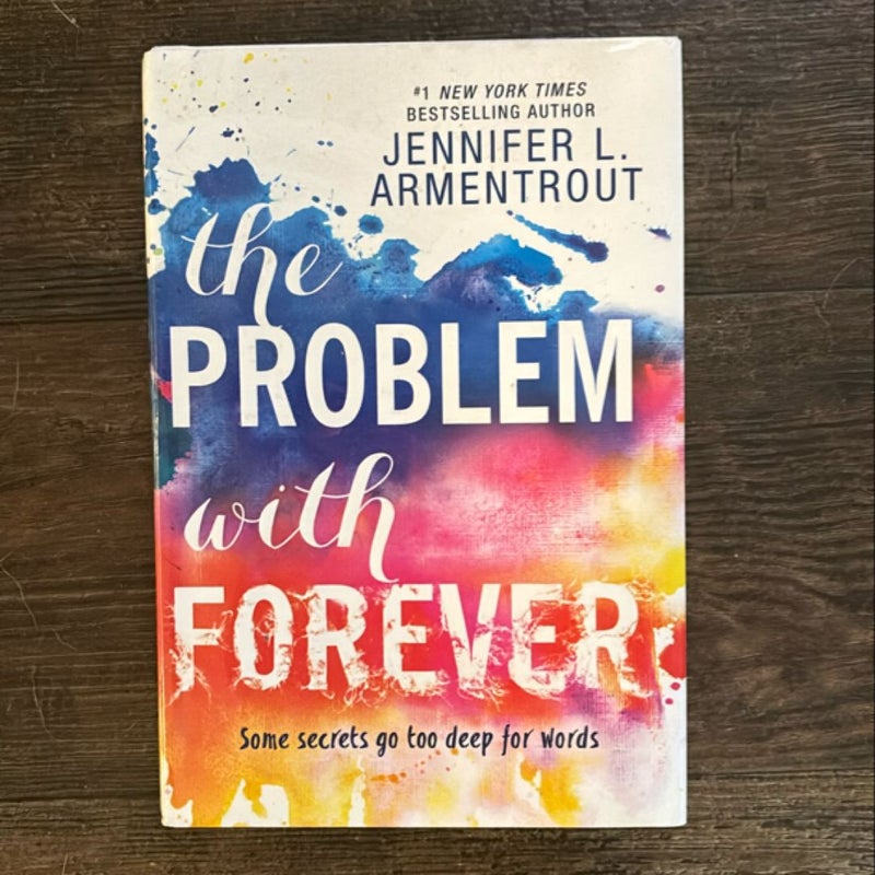 The Problem with Forever