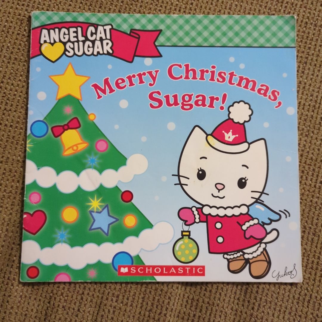 Merry Christmas, Sugar!