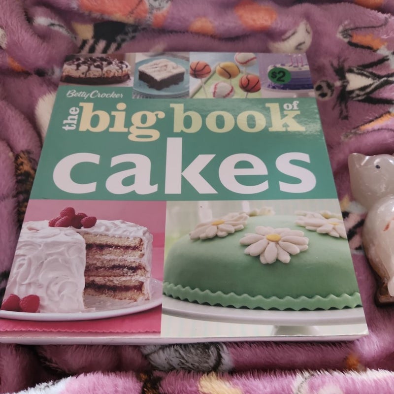 Betty Crocker the Big Book of Cakes