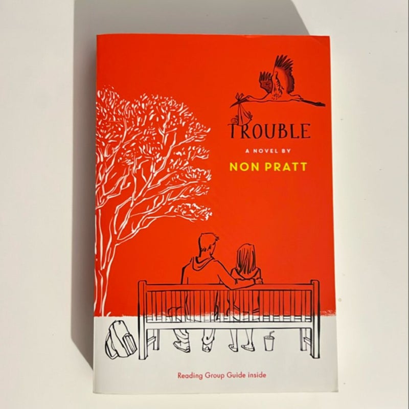 Trouble