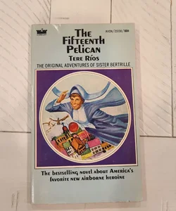 The Fifteenth Pelican 