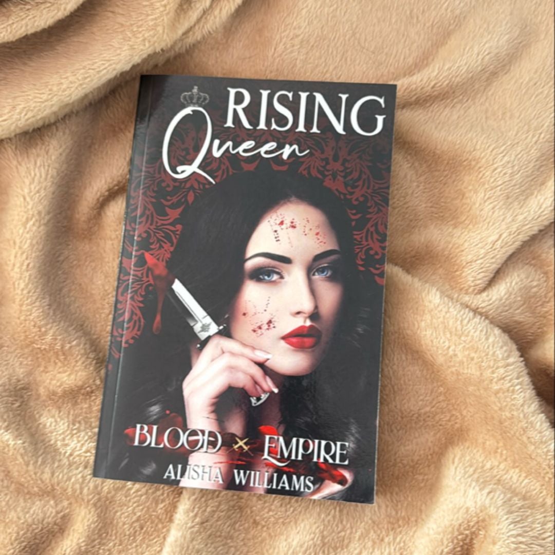 Rising Queen (Blood Empire Book One)