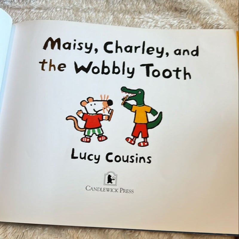 Maisy, Charley, and the Wobbly Tooth