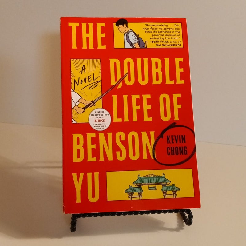 The Double Life Of Benson Yu - ARC