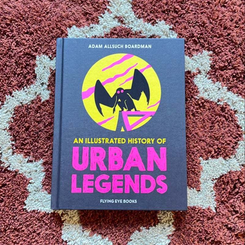 An Illustrated History of Urban Legends