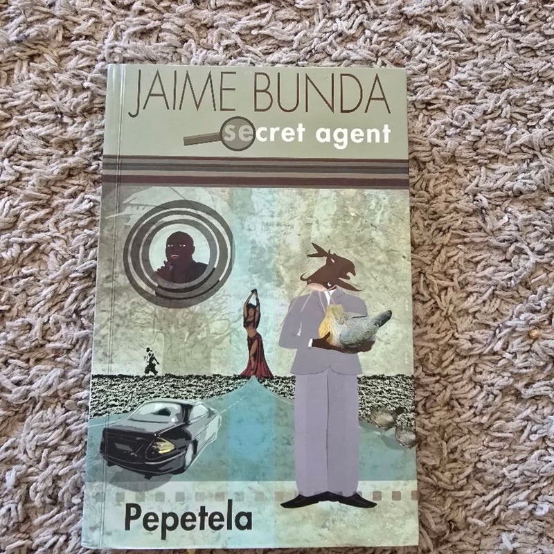 Jaime Bunda, Secret Agent