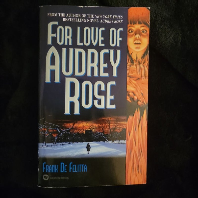 For Love of Audrey Rose